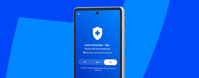 Get Max Protection from Spam on Truecaller